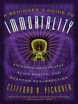 cover image of A Beginner's Guide to Immortality